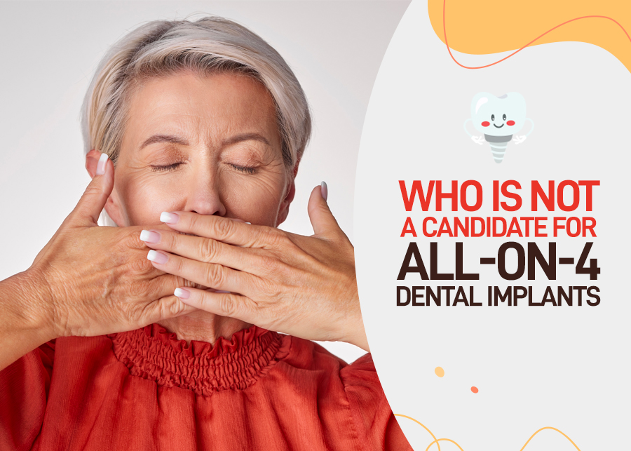 Who is NOT a candidate for All-On-4 Dental Implants